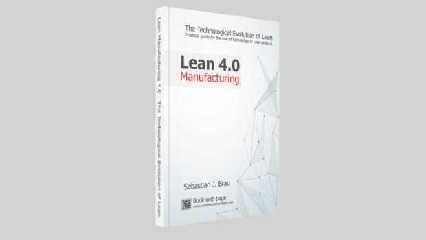 Lean Manufacturing 4.0 - The Technological Evolution of Lean